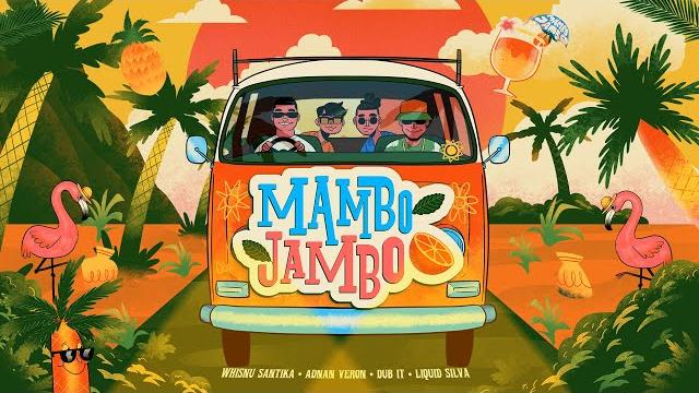 Whisnu santika, adnan veron, dub it, liquid silva - mambo jambo (official lyric video) Whisnu santika, adnan veron, dub it, liquid silva - mambo jambo (official lyric video)