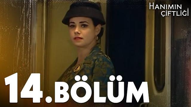 Hanımın çiftliği 14. bölüm - full bölüm Hanımın çiftliği 14. bölüm - full bölüm