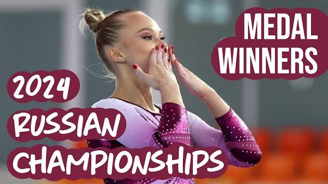 2024 russian gymnastics championships medal winners 2024 russian gymnastics championships medal winners