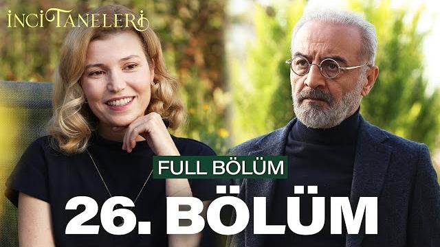 İnci taneleri – 26. bölüm İnci taneleri – 26. bölüm