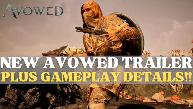 Avowed - new trailer & details!! Avowed - new trailer & details!!