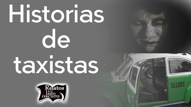 Historias de taxistas relatos del auditorio| relatos del lado oscuro Historias de taxistas relatos del auditorio| relatos del lado oscuro