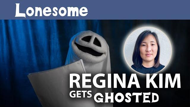 Regina kim gets ghosted | lonesome Regina kim gets ghosted | lonesome