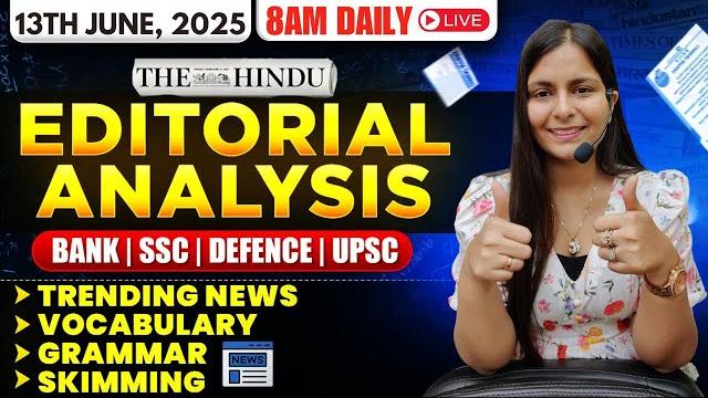 Editorial analysis | 13th june, 2025 | vocab, grammar, reading, skimming | nimisha bansal Editorial analysis | 13th june, 2025 | vocab, grammar, reading, skimming | nimisha bansal