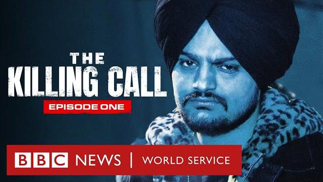 The killing call, ep 1: sidhu moose wala and the murder that shook india - bbc world service docs The killing call, ep 1: sidhu moose wala and the murder that shook india - bbc world service docs