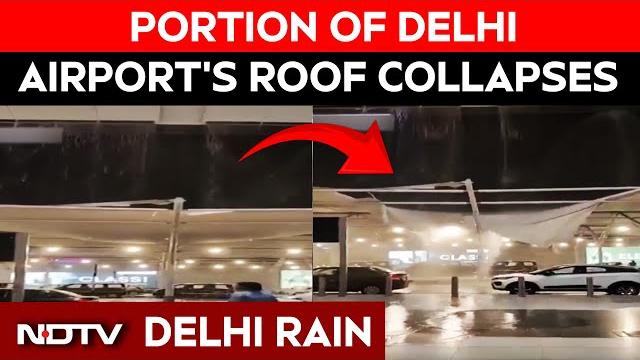 Delhi weather update | delhi rain today | portion of delhi airport's roof collapses after heavy rain Delhi weather update | delhi rain today | portion of delhi airport's roof collapses after heavy rain