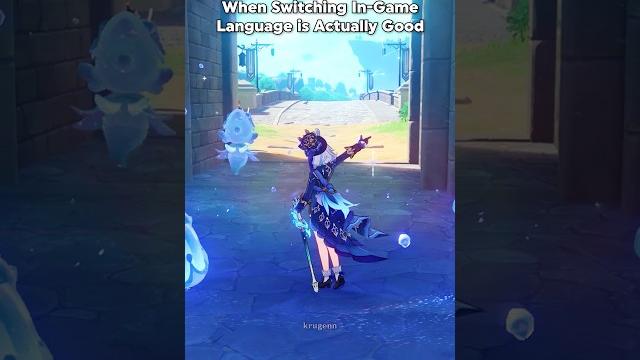 When switching in-game language is actually good When switching in-game language is actually good
