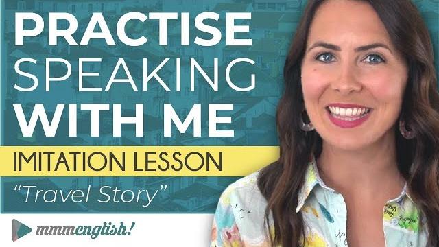 Advanced speaking practice: english imitation lesson Advanced speaking practice: english imitation lesson