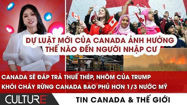 Dự luật canada mới về nhập cư, tị nạn; canada sẽ đáp trả thuế thép, nhôm của trump| tin canada-tg Dự luật canada mới về nhập cư, tị nạn; canada sẽ đáp trả thuế thép, nhôm của trump| tin canada-tg