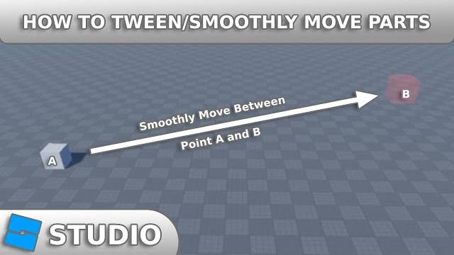 How to tween/smoothly move parts | roblox studio How to tween/smoothly move parts | roblox studio
