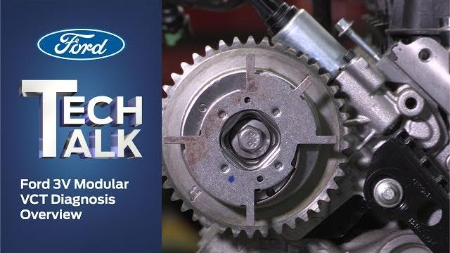 Vct diagnosis overview | ford tech talk Vct diagnosis overview | ford tech talk