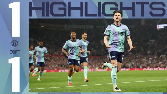 Highlights | manchester united vs arsenal (1-1) | premier league | rice scores, raya saves! Highlights | manchester united vs arsenal (1-1) | premier league | rice scores, raya saves!