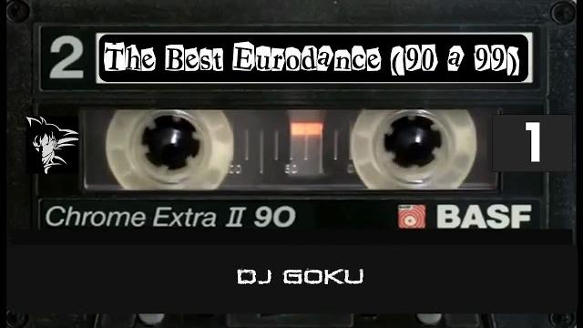 The best eurodance (90 a 99) - part 1 The best eurodance (90 a 99) - part 1