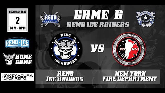 Reno ice raiders vs fire department of new york 12/2/23 Reno ice raiders vs fire department of new york 12/2/23