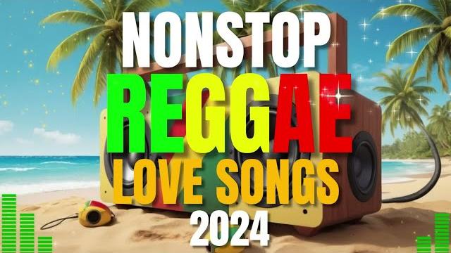 Best of english reggae love songs | new reggae nonstop 2024-2025 Best of english reggae love songs | new reggae nonstop 2024-2025