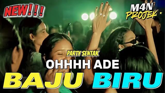 Party sentak ade baju biru (m4n projek) bass glerr!!!! Party sentak ade baju biru (m4n projek) bass glerr!!!!
