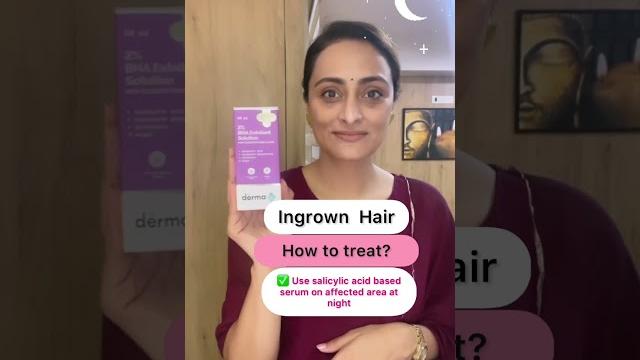 Ingrown hair l how to treat l dermatologist Ingrown hair l how to treat l dermatologist