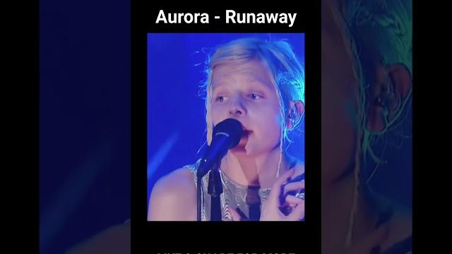 Aurora-runaway #aurora #shorts #runaway Aurora-runaway #aurora #shorts #runaway
