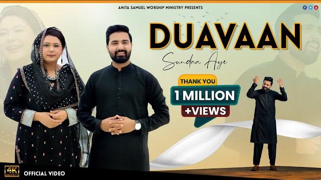 Duavaan sundaa aye || anita samuel || daim gill || new masihi geet 2024 || official video - 4k Duavaan sundaa aye || anita samuel || daim gill || new masihi geet 2024 || official video - 4k