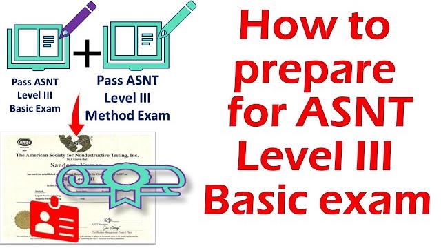How to prepare for asnt level iii basic examination (check video link for question bank) How to prepare for asnt level iii basic examination (check video link for question bank)