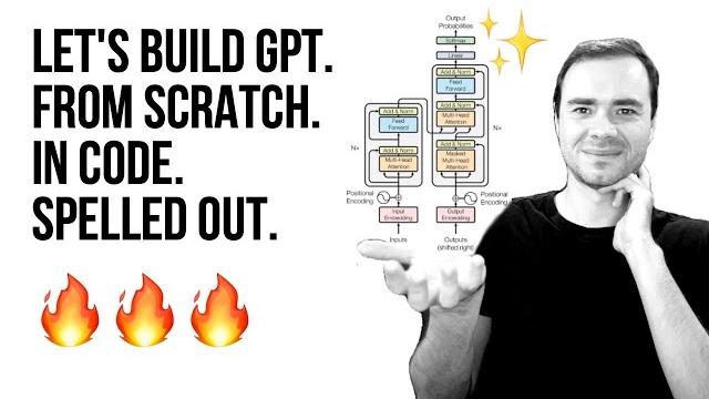 Let's build gpt: from scratch, in code, spelled out. Let's build gpt: from scratch, in code, spelled out.