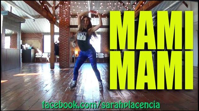 Dance fitness with sarah placencia - mami mami Dance fitness with sarah placencia - mami mami
