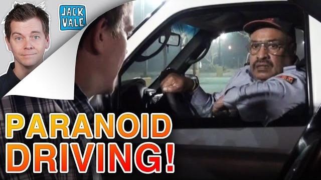 Paranoid driving | jack vale Paranoid driving | jack vale