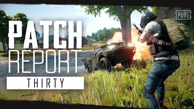 Pubg - patch report - pc update #30 Pubg - patch report - pc update #30