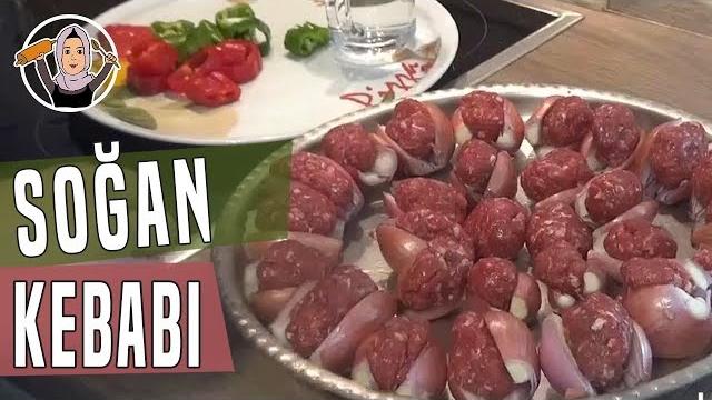 Soğan kebabı tarifi | hatice mazı ile yemek tarifleri Soğan kebabı tarifi | hatice mazı ile yemek tarifleri