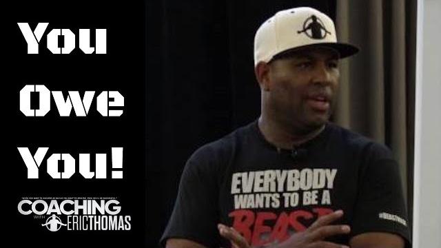 Eric thomas | you owe you | motivational speaker Eric thomas | you owe you | motivational speaker