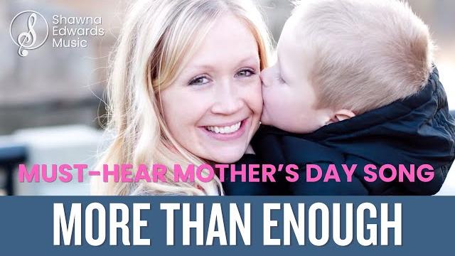 "shawna edwards music 'more than enough' (#officialmv) | #mothersday2023 heartfelt tribute" "shawna edwards music 'more than enough' (#officialmv) | #mothersday2023 heartfelt tribute"