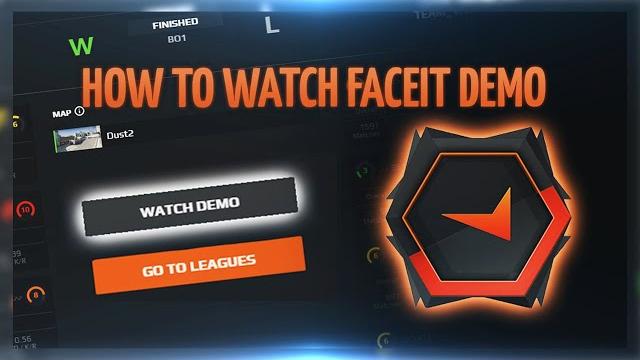 How to watch faceit demo csgo How to watch faceit demo csgo