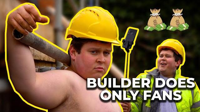 This builder makes £20,000 a month off onlyfans This builder makes £20,000 a month off onlyfans