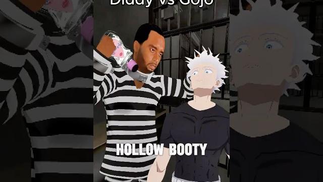 Diddy vs gojo: hollow booty #diddy #gojo #gojosatoru #jjk #jjkedit #jujutsukaisen #anime #vrchat Diddy vs gojo: hollow booty #diddy #gojo #gojosatoru #jjk #jjkedit #jujutsukaisen #anime #vrchat
