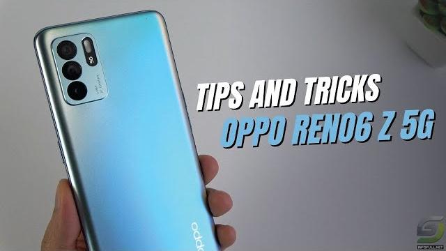 Top 10 tips and trick oppo reno6 z 5g you need know Top 10 tips and trick oppo reno6 z 5g you need know