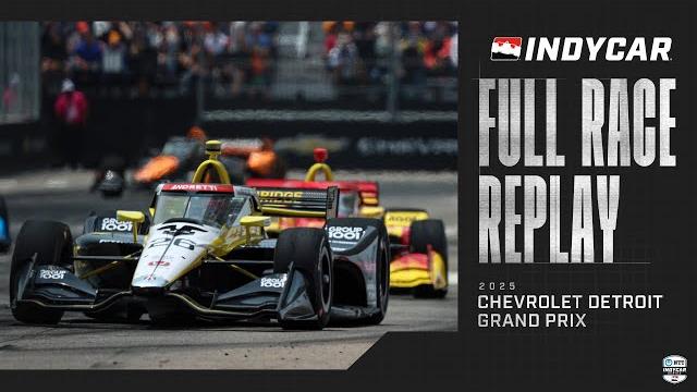 Full race | 2025 chevrolet detroit grand prix | indycar series Full race | 2025 chevrolet detroit grand prix | indycar series