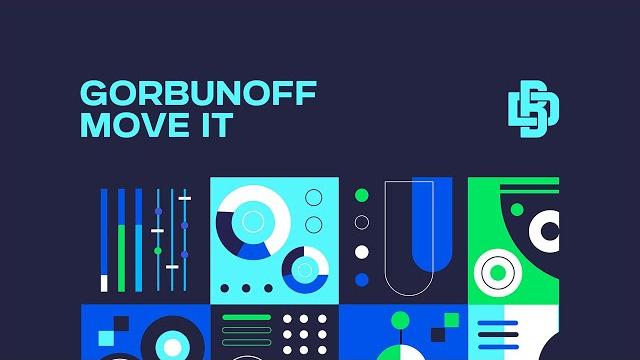 Gorbunoff - move it Gorbunoff - move it