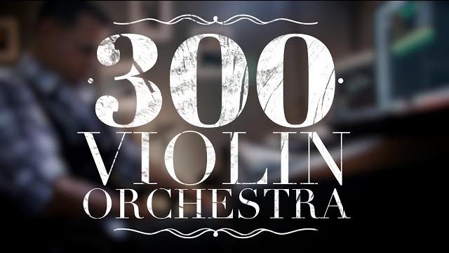 300 violin orchestra - jorge quintero (high quality) 300 violin orchestra - jorge quintero (high quality)