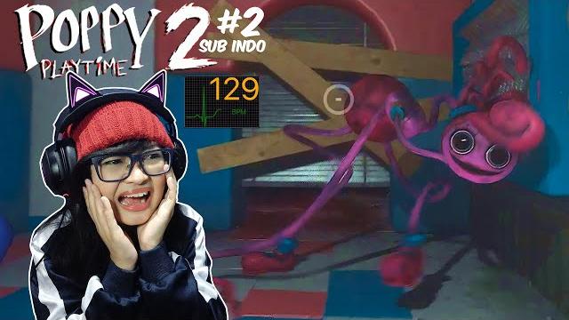 Mommy bikin aku jantungan parah! - poppy playtime chapter 2 sub indonesia (part 2 last) Mommy bikin aku jantungan parah! - poppy playtime chapter 2 sub indonesia (part 2 last)