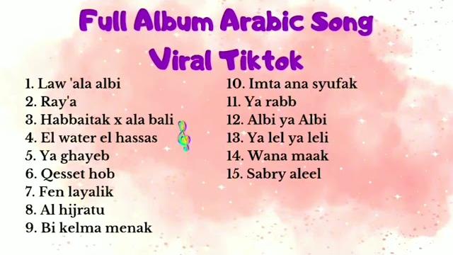 Arabic song viral terbaik tiktok 2025 full album top collection Arabic song viral terbaik tiktok 2025 full album top collection