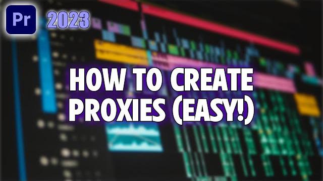 How to create proxies (quick & easy) | premiere pro 2023 How to create proxies (quick & easy) | premiere pro 2023