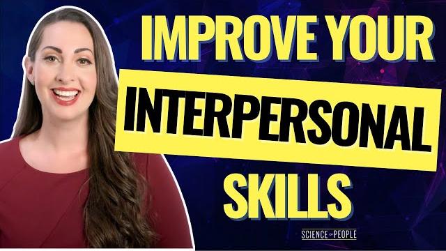 The ultimate guide to expert interpersonal skills The ultimate guide to expert interpersonal skills