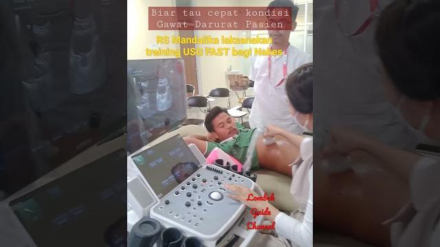 Mantap !!! rs mandalika bekali dokter perawat kemampuan usg fast for deteksi kondisi gawat darurat Mantap !!! rs mandalika bekali dokter perawat kemampuan usg fast for deteksi kondisi gawat darurat