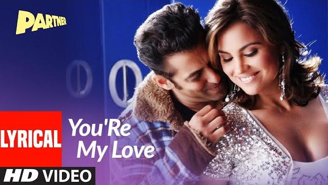 Lyrical: you're my love | partner | salman khan, lara dutta, govinda, katreena kaif |sajid - wajid Lyrical: you're my love | partner | salman khan, lara dutta, govinda, katreena kaif |sajid - wajid