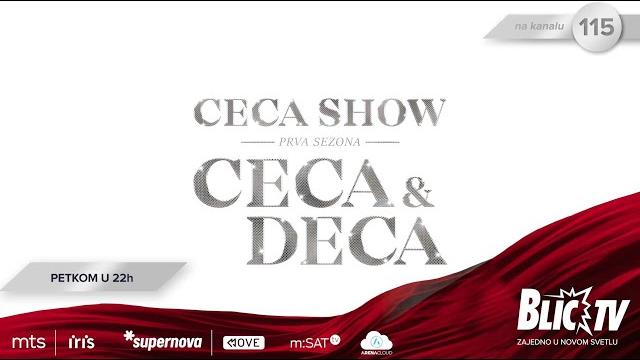 Ceca show - ceca i deca | teaser Ceca show - ceca i deca | teaser