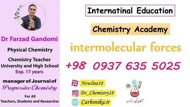 Intermolecular forces Intermolecular forces