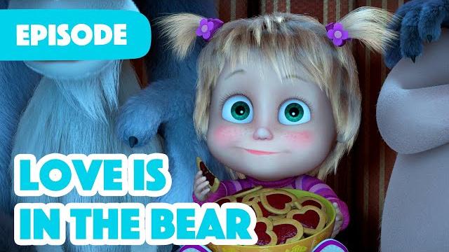 New episode love is in the bear (episode 93) masha and the bear 2023 New episode love is in the bear (episode 93) masha and the bear 2023