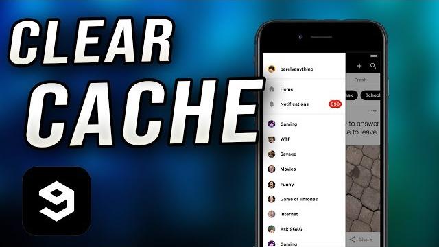 9gag - how to clear cache on mobile app 9gag - how to clear cache on mobile app