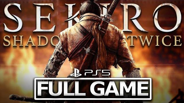 Sekiro: shadows die twice full gameplay walkthrough / no commentary 【full game】ps5 4k uhd Sekiro: shadows die twice full gameplay walkthrough / no commentary 【full game】ps5 4k uhd