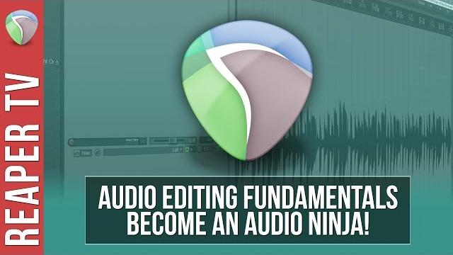 Reaper tutorial: audio editing fundamentals Reaper tutorial: audio editing fundamentals